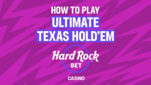 How to Play Ultimate Texas Hold'em